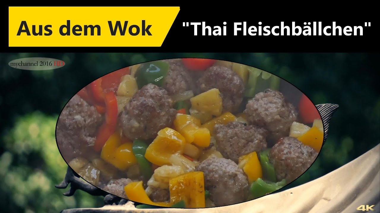 Thai Fleischbällchen süß-sauer mit Ananas aus dem Wok - YouTube