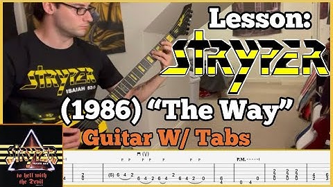 Lesson: Stryper (1986) “The Way” Guitar W/ Tabs