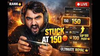 ROAD TO TOP 100! 🔥 STUCK AT 150 RANK IN ULTIMATE ROYALE 😡 | TMG MK live