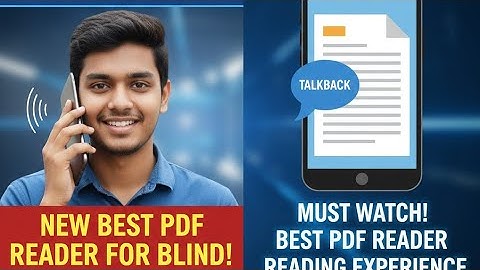 New best PDF reader for blind must watch best PDF reader reading experience with talkback