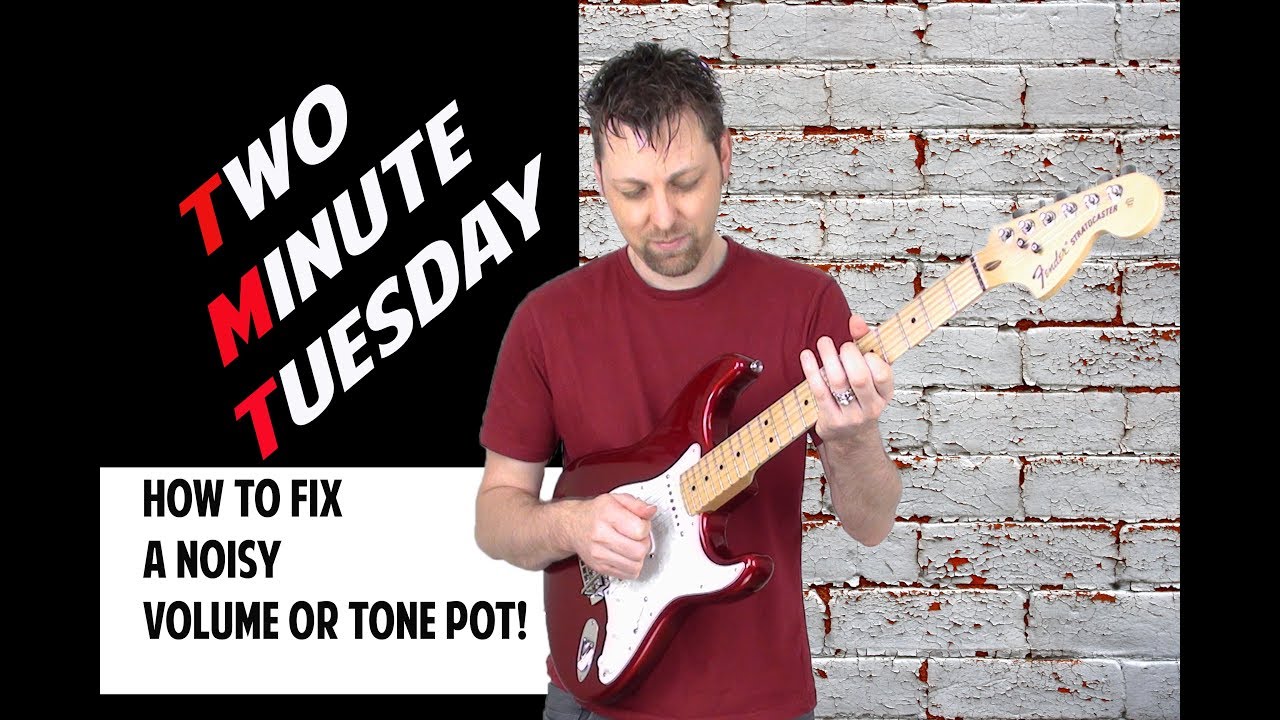 How To Fix A Noisy Crackling Volume Tone Pot