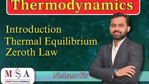 Thermodynamics | Lecture 01 | HSC | 12th Science #mhtcet #12thboards #msa #nishant_sir