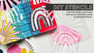 DIY Stencil Tutorial | Using a Laminator, Canva.com and Silhouette (cutting machine)