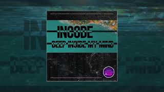 Incode - Deep Inside My Mind (Официальная премьера трека)