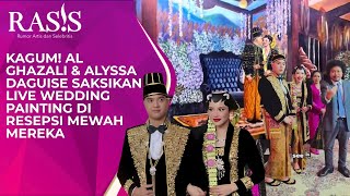 Amazed! Al Ghazali & Alyssa Daguise Witness Live Wedding Painting at Their Luxurious Reception