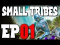 Small tribes  ep 01  pvp grief water teaming  un pisode bien rempli  ark pvp