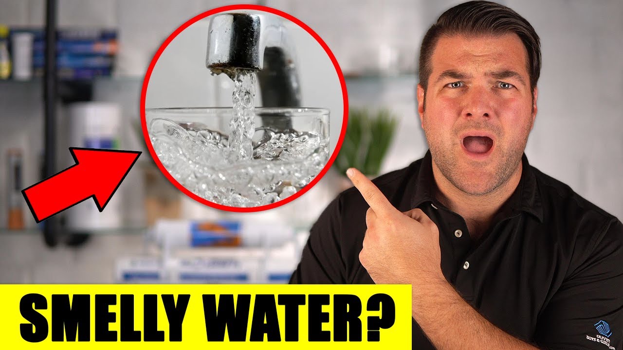 Why Does Your Water Smell? The Hidden Causes & Easy Fixes - YouTube