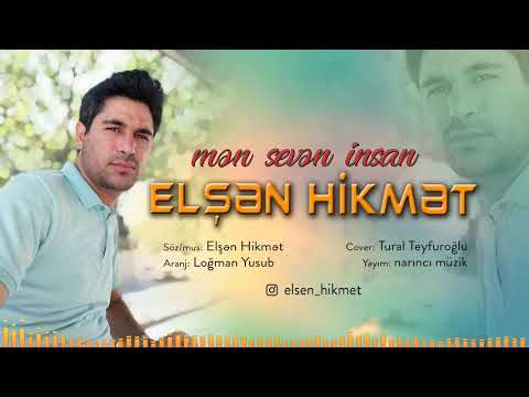 Elşen Hikmet - Men seven insan (2020)