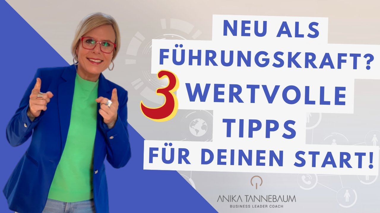 Neu als Führungskraft - 3 wertvolle Tipps für Deinen Start!
