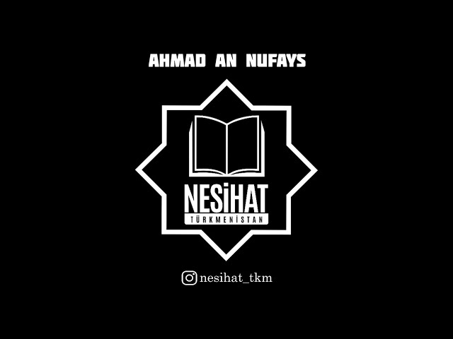 AZAN | AZANYŇ TÜRKMENÇE TERJİMESİ | AHMAD NUFAYS | ADHAN