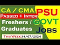 Latest Government Jobs update | Govt Jobs PSU Jobs | Graduates Fresher CA CMA MBA Jobs