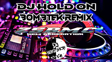 Dj Hold on (Dj kenzjhon Tiktok Viral 2022 Bombtek remix MJ MARI LIGTHS AND SOUND ZSBMC DJ'S 140 BPM)