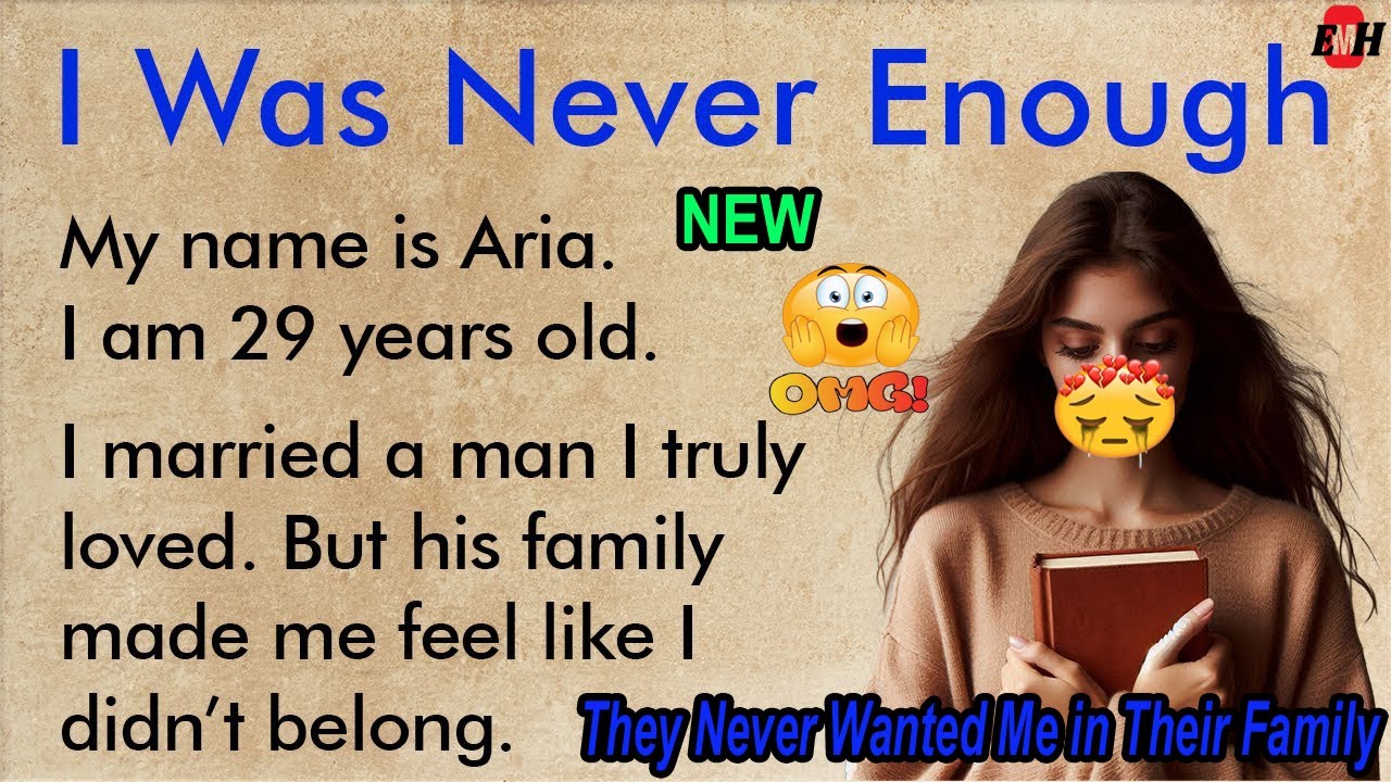 They Never Wanted Me in Their Family ✅ Emotional English Story for Beginners (A1–A2 Level) ✅