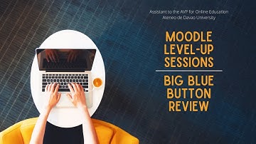 Moodle-Level Up: BigBlueButton Review