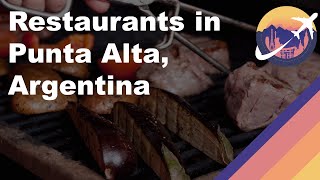 Restaurants in Punta Alta, Argentina
