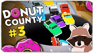 СОЖРАЛИ ПАРК РАЗВЛЕЧЕНИЙ! - DONUT COUNTY