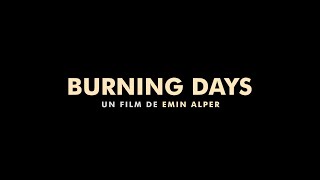 Bande annonce Burning Days 