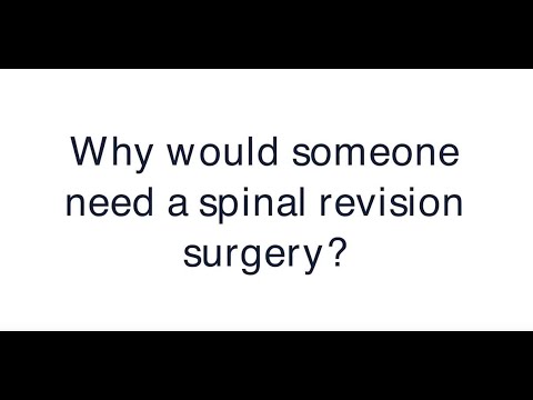 Why would someone need spinal revision surgery?