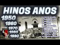 HINOS ANTIGOS 1950 1960 1970 1980 1990