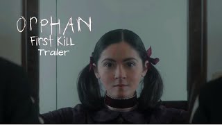 ORPHAN: FIRST KILL Trailer (2022) Isabelle Fuhrman Horror Movie| HD Trailer |