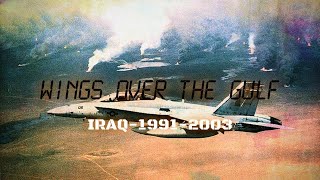 (I Was Made For Lovin’ You) W I N G S O V E R T H E G U L F (I R A Q 1991 - 2003) - (Kiss)