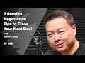 7 Surefire Negotiation Tactics to Close Your Next Deal w/ Steve Trang of Real Estate Disruptors