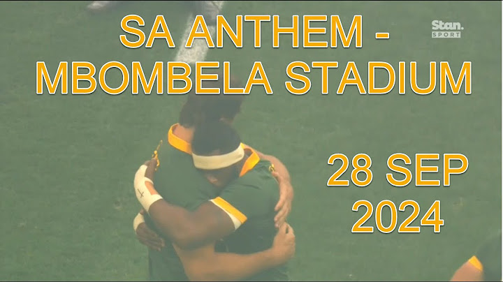 South African Anthem - Mbombela Stadium - Springboks vs Argentina - 28 September 2024
