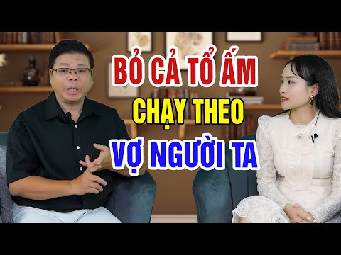 Người Đàn Ông Bỏ Cả Tổ Ấm Đi Theo Vợ Người Ta, Giờ Hối Hận Gọi Điện Cầu Cứu Đinh Đoàn
