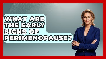 What Are the Early Signs of Perimenopause? | Menopause Support Network News