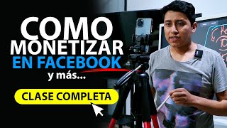 Como monetizar tus videos en Facebook 2024