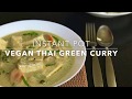 Vegan thai green curry in instant pot