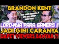 SLAMA INI KLEAN SEMUA DI TIPU ⁉ KONTEN LORD PARA GAMERS CUMAN SETINGAN ‼ (BRANDON KENT) -Curhat Bang