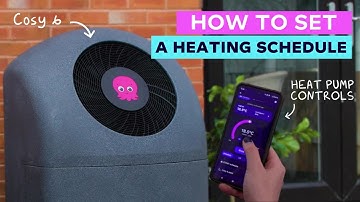 Cosy heat pump controls | How to set a heating schedule