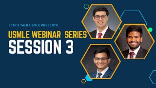 Let’s talk USMLE webinar series session 3