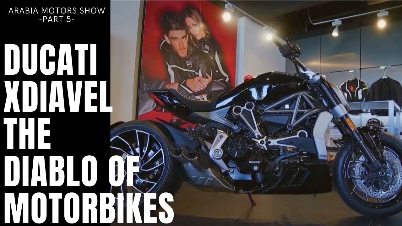 Ducati Xdiavel The Diablo of Motorbikes | Arabia Motors TV Show (Part 5) -  YouTube