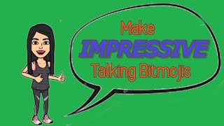 Bitmoji Tutorial- Talking Bitmoji Making