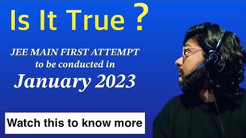 IIT JEE MAINS 2023 exam date announced?First attempt in mid-Jan-23 | TOI | New Strategy FAF Sir