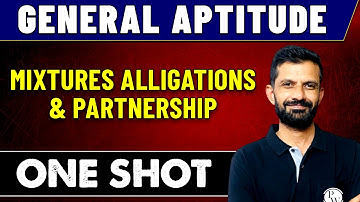 General Aptitude | Mixtures Alligations & Partnership in One Shot | GATE 2023