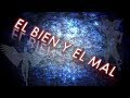 El bien y el mal - Concepto general