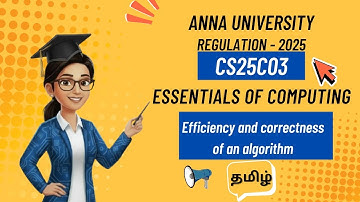 Efficiency and correctness of an algorithm in essentials of computing tamil||CS25C03||AU reg-2025.