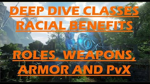 Ashes of Creation Deep Dive - Classes - Racial Benefits, Roles, WeaponsArmor, and PvX! Plus Wrap Up!