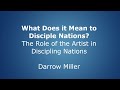 What does it mean to disciple nations  the role of the artist in discipling nations