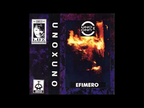 Uno x Uno - Efímero (Full Album)