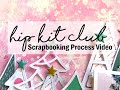 Scrapbooking Process #659 Hip Kit Club / Christmas Magic