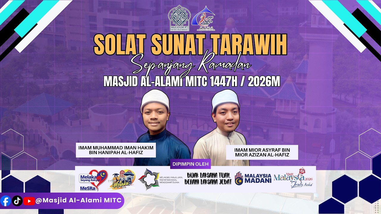 LIVE SOLAT SUNAT TARAWIH MASJID AL-ALAMI MITC l 12 RAMADAN 1447 l 02 MAC 2026M