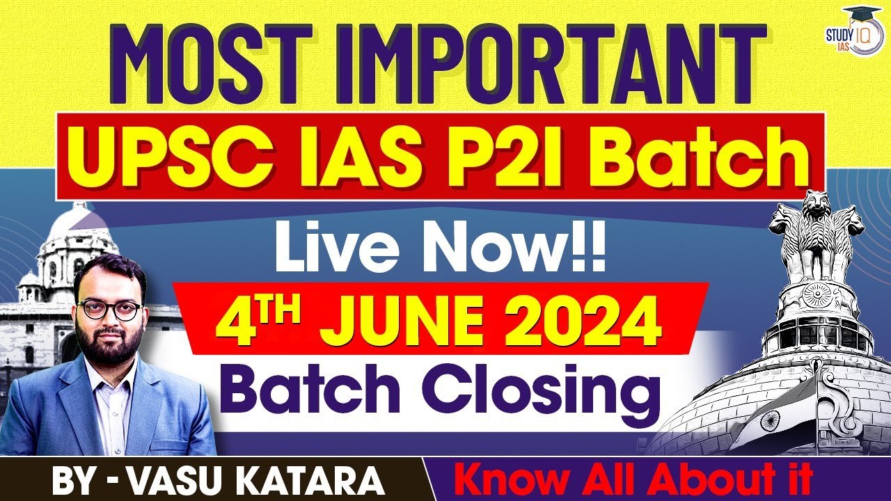 StudyIQ's UPSC IAS P2I Batch is live Now | Hurry up Enroll Now !! - YouTube