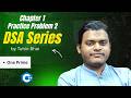 One Prime Problem Solving (Codeforces) | DSA Series | Chapter 1 | Practice Problem 2