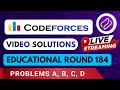 Educational Codeforces Round 184 | Video Solution - A to D | By Kumar Prateek