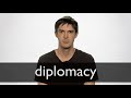 How to pronounce DIPLOMACY in British English