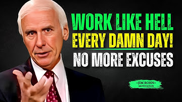 WORK LIKE HELL - Jim Rohn Motivation